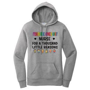 Litte Reasons Pediatric Oncology Nurse Appreciation Funny Gift Women's Pullover Hoodie