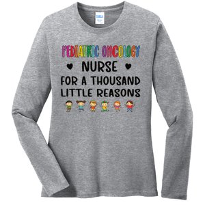 Litte Reasons Pediatric Oncology Nurse Appreciation Funny Gift Ladies Long Sleeve Shirt