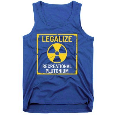 Legalize Recreational Plutonium Tank Top