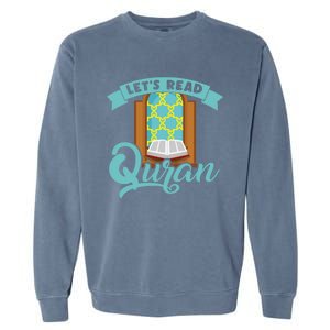 Lets Read Quran Muslim Islam Mosque Prayer Mat Religion Gift Garment-Dyed Sweatshirt