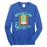 Lets Read Quran Muslim Islam Mosque Prayer Mat Religion Gift Long Sleeve Shirt