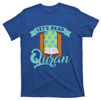 Lets Read Quran Muslim Islam Mosque Prayer Mat Religion Gift T-Shirt