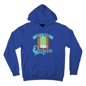 Lets Read Quran Muslim Islam Mosque Prayer Mat Religion Gift Tall Hoodie