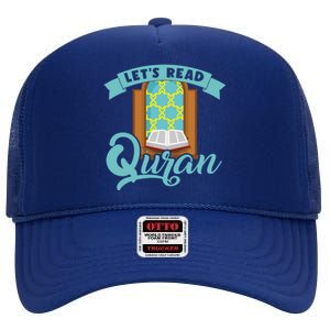 Lets Read Quran Muslim Islam Mosque Prayer Mat Religion Gift High Crown Mesh Back Trucker Hat