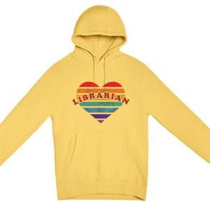 Librarian Retro Rainbow Heart 80s Whimsy LGBTQ Pride G Premium Pullover Hoodie