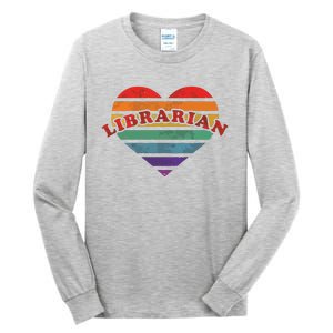 Librarian Retro Rainbow Heart 80s Whimsy LGBTQ Pride G Tall Long Sleeve T-Shirt