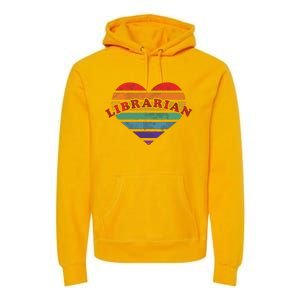 Librarian Retro Rainbow Heart 80s Whimsy LGBTQ Pride G Premium Hoodie