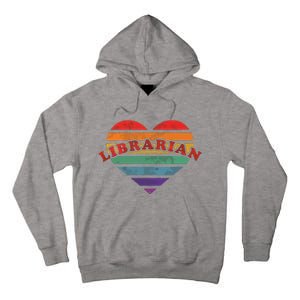 Librarian Retro Rainbow Heart 80s Whimsy LGBTQ Pride G Tall Hoodie