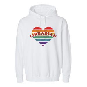 Librarian Retro Rainbow Heart 80s Whimsy LGBTQ Pride G Garment-Dyed Fleece Hoodie