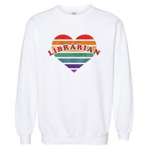 Librarian Retro Rainbow Heart 80s Whimsy LGBTQ Pride G Garment-Dyed Sweatshirt