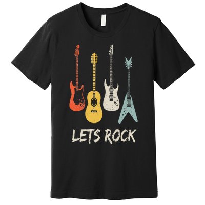 Lets Rock Rock N Roll Guitar Retro Gift Men Women Premium T-Shirt