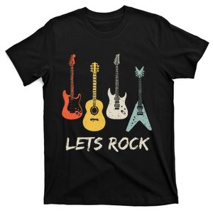 Lets Rock Rock N Roll Guitar Retro Gift Men Women T-Shirt