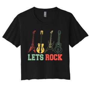 Lets Rock Rock N Roll Guitar Retro Women's Crop Top Tee