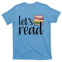 Lets Read Reading Teacher Reading Interventionist Cool Gift T-Shirt