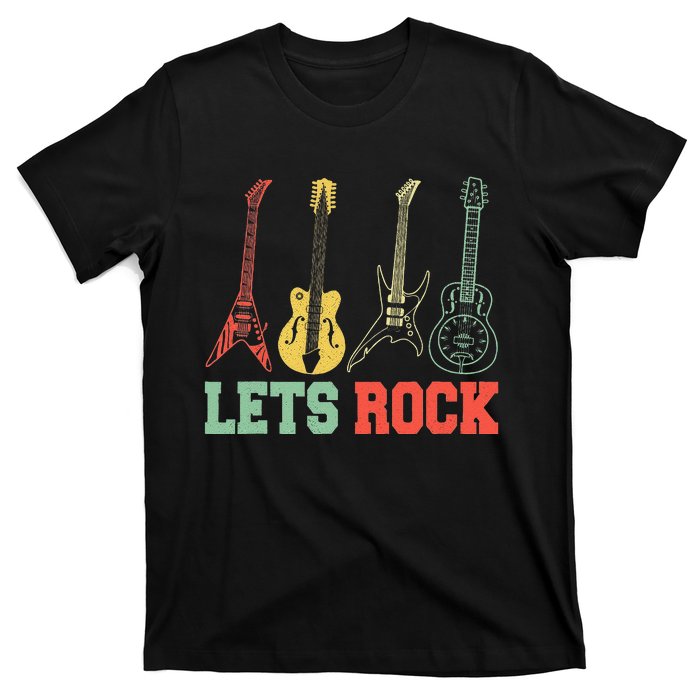 Lets Rock Rock n Roll Guitar Retro lovers T-Shirt