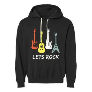 Lets Rock Rock N Roll Guitar Retro Gift Men Women Garment-Dyed Fleece Hoodie