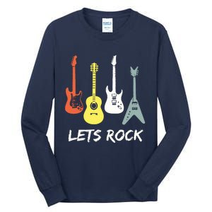 Lets Rock Rock N Roll Guitar Retro Gift Men Women Tall Long Sleeve T-Shirt