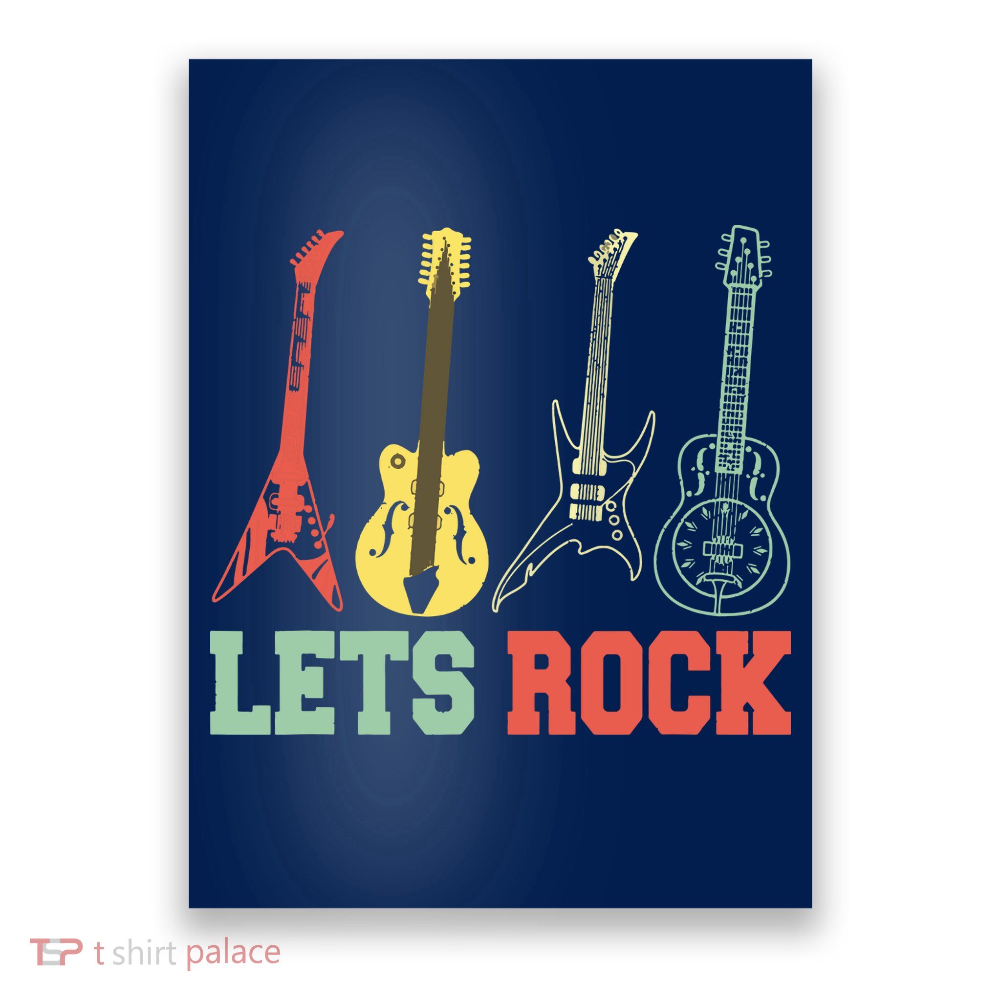 Lets Rock Rock N Roll Guitar Retro Poster