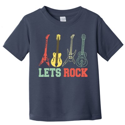 Lets Rock Rock N Roll Guitar Retro Toddler T-Shirt