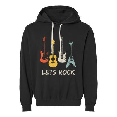 Lets Rock Rock N Roll Guitar Retro Gift Garment-Dyed Fleece Hoodie