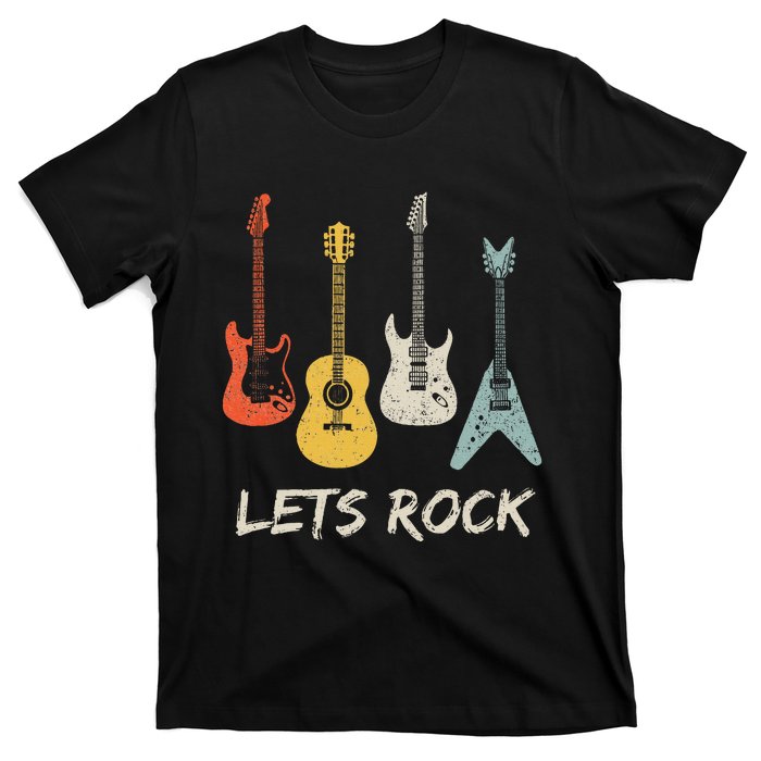 Lets Rock Rock N Roll Guitar Retro Gift T-Shirt