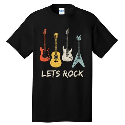 Lets Rock Rock N Roll Guitar Retro Gift Tall T-Shirt