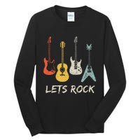 Lets Rock Rock N Roll Guitar Retro Gift Tall Long Sleeve T-Shirt