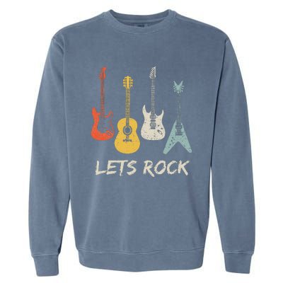 Lets Rock Rock N Roll Guitar Retro Gift Garment-Dyed Sweatshirt