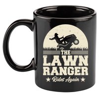 Lawn Ranger Rides Again 11oz C Handle Ceramic Mug