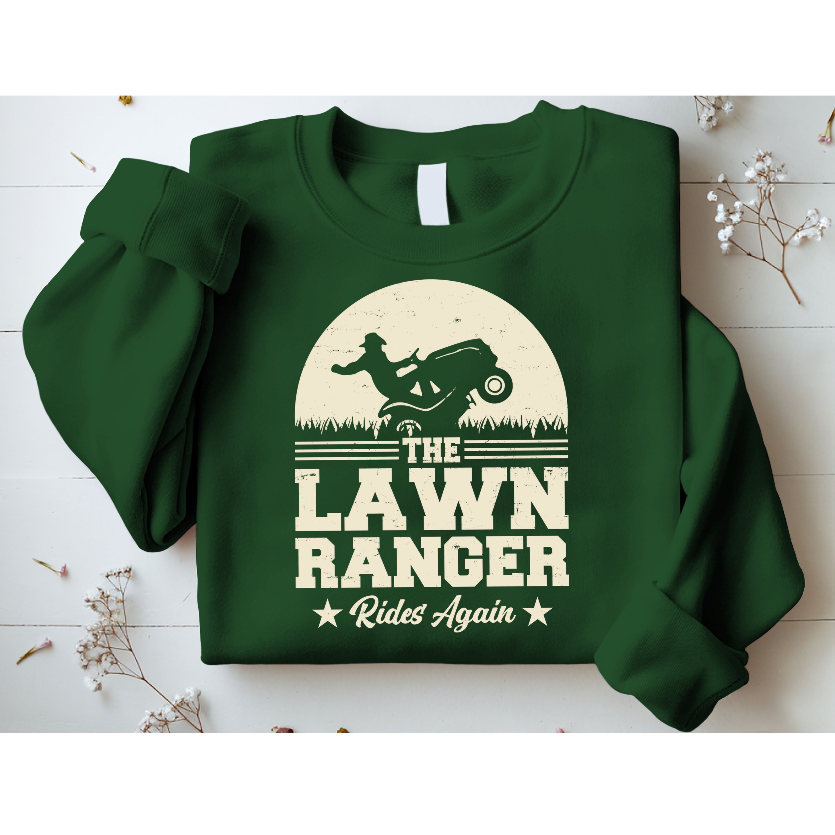 Lawn Ranger Rides Again Sweatshirt