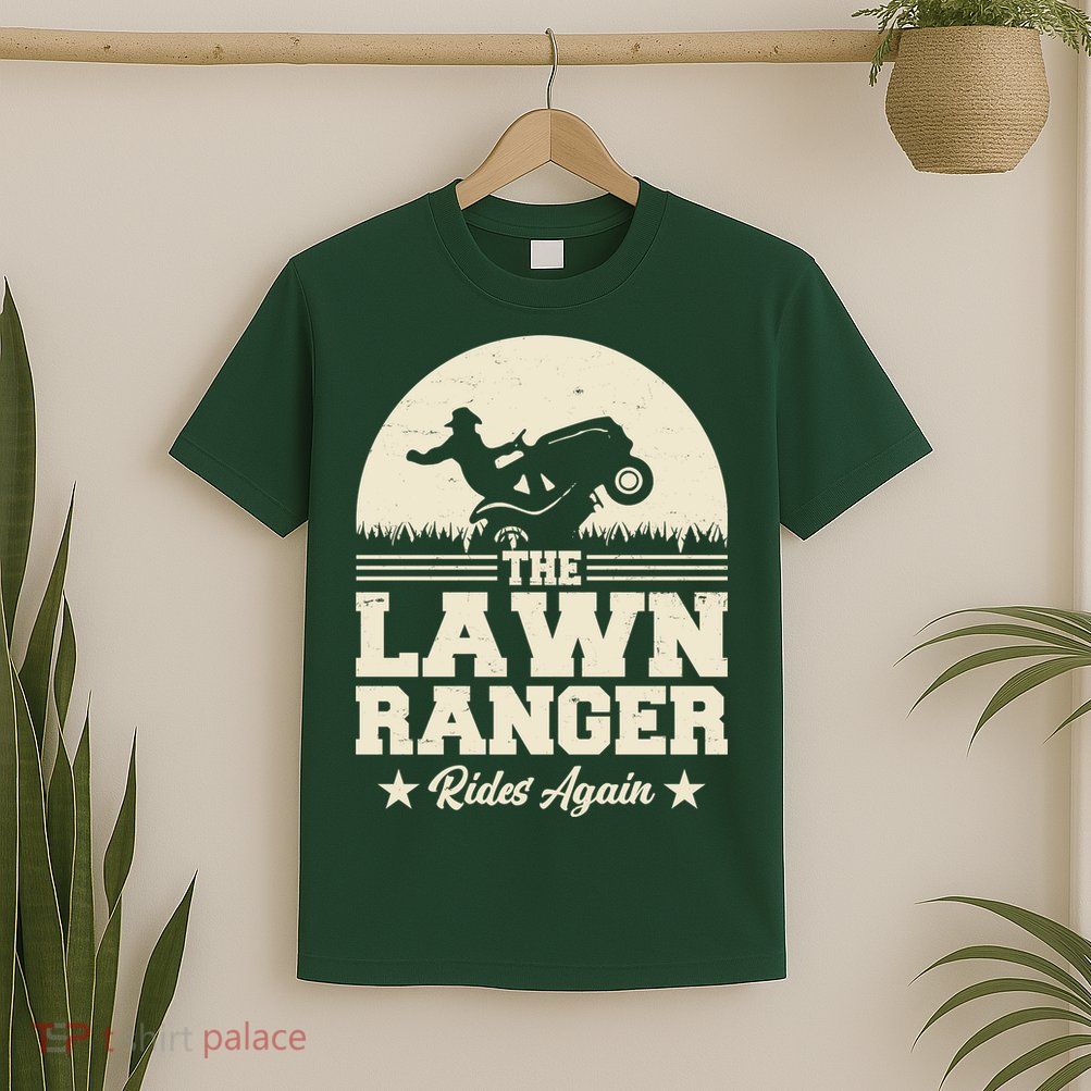 Lawn Ranger Rides Again T-Shirt