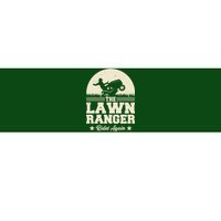 Lawn Ranger Rides Again Bumper Sticker