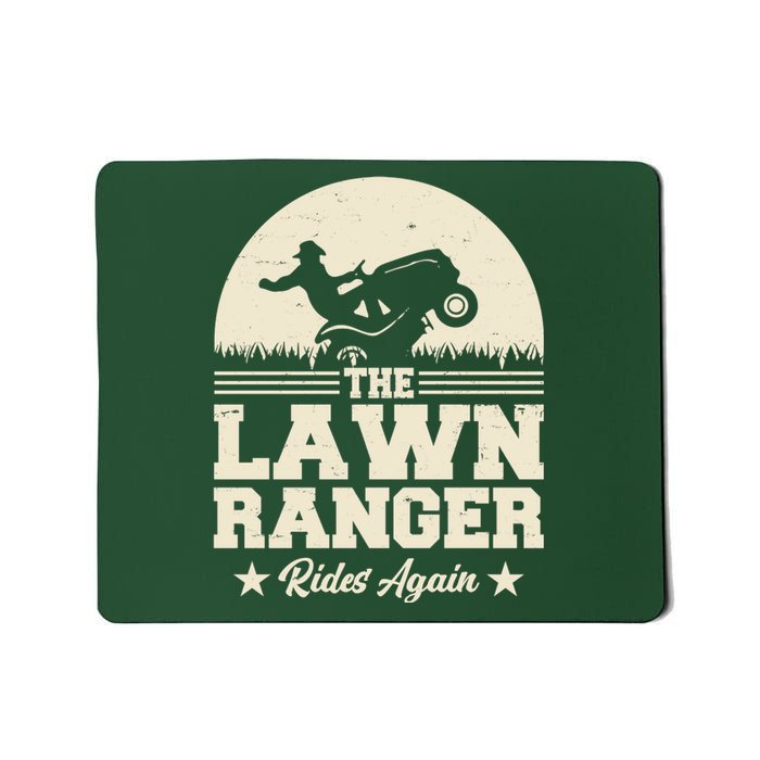 Lawn Ranger Rides Again Mousepad