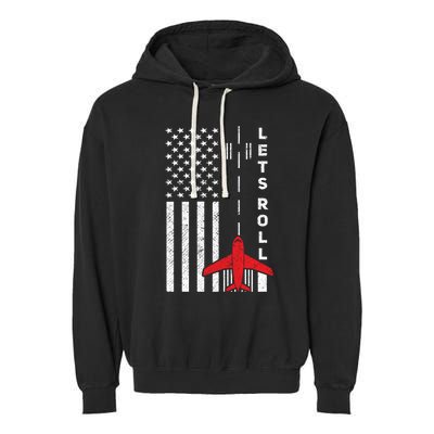 Lets Roll Retro Airplane Pilot Aviation American Flag Gift Garment-Dyed Fleece Hoodie