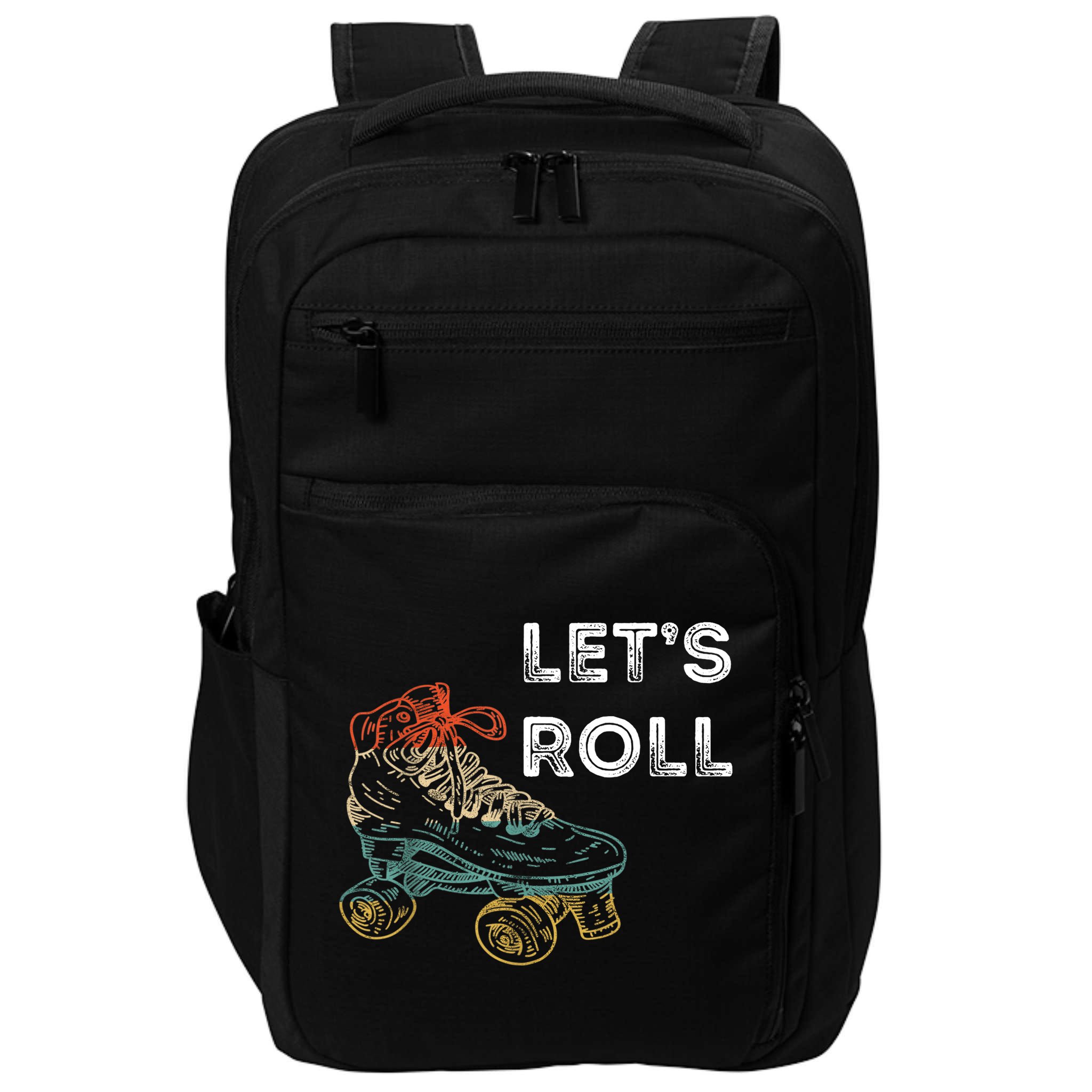 Let's Roll Roller Skating Roller Skater Skating Rink Impact Tech Backpack