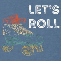 Let's Roll Roller Skating Roller Skater Skating Rink Garment-Dyed Sweatshirt