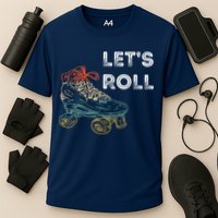 Let's Roll Roller Skating Roller Skater Skating Rink Cooling Performance Crew T-Shirt