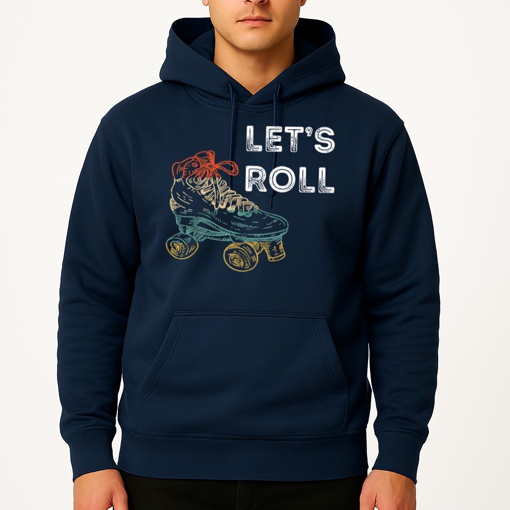 Let's Roll Roller Skating Roller Skater Skating Rink Hoodie