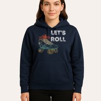 Let's Roll Roller Skating Roller Skater Skating Rink Hoodie