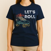 Let's Roll Roller Skating Roller Skater Skating Rink T-Shirt
