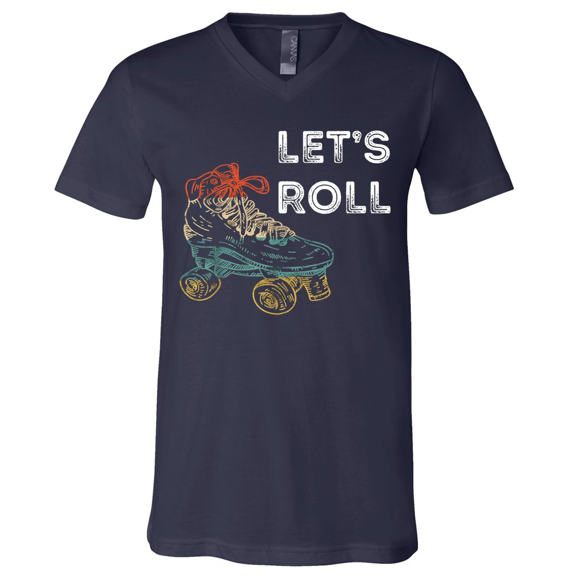 Let's Roll Roller Skating Roller Skater Skating Rink V-Neck T-Shirt