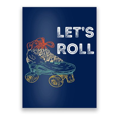 Let's Roll Roller Skating Roller Skater Skating Rink Poster