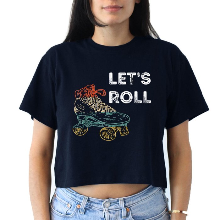 Let's Roll Roller Skating Roller Skater Skating Rink Crop Top