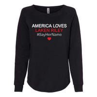 Laken Riley Say Her Name Womens California Wash Sweatshirt