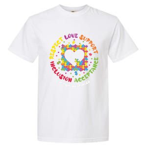 Love Respect Support Inclusion Acceptance Autism Awareness Gift Garment-Dyed Heavyweight T-Shirt