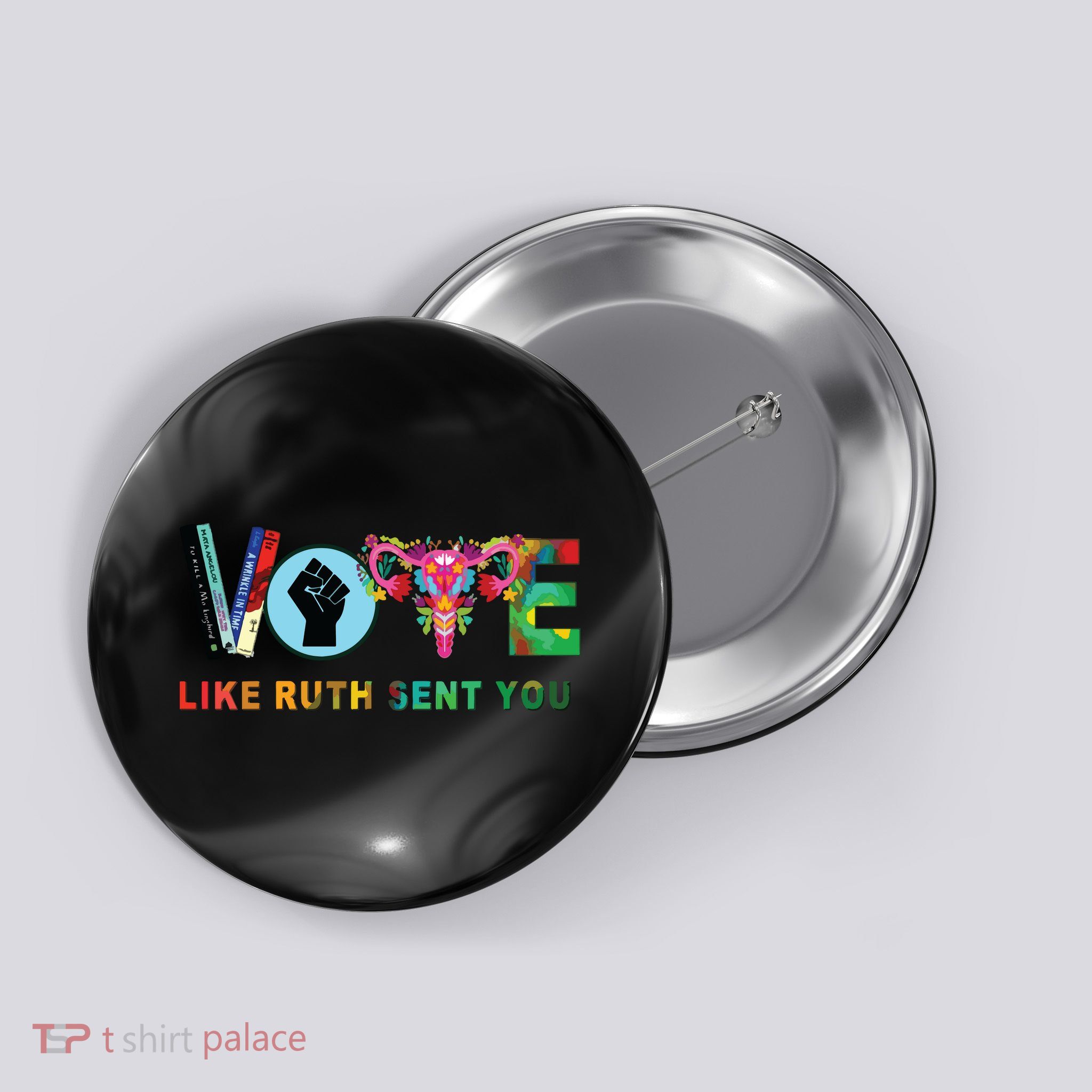 Like Ruth Sent You I Dissent Vote Button