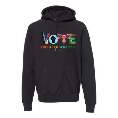 Like Ruth Sent You I Dissent Vote Premium Hoodie