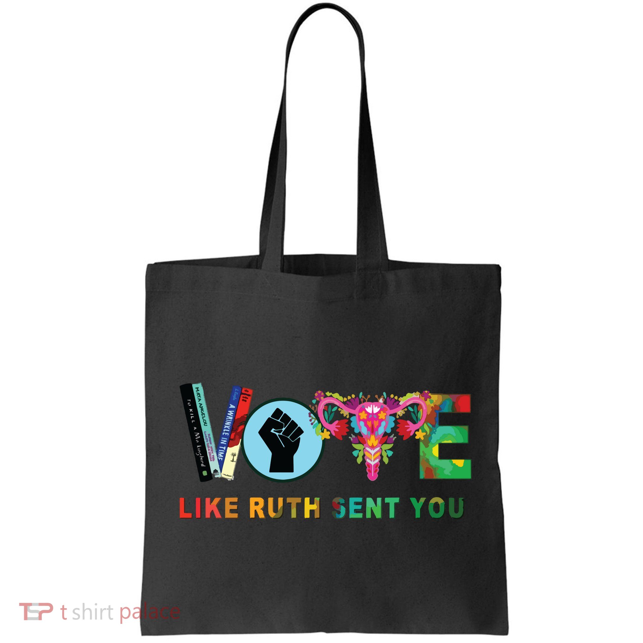 Like Ruth Sent You I Dissent Vote Bag