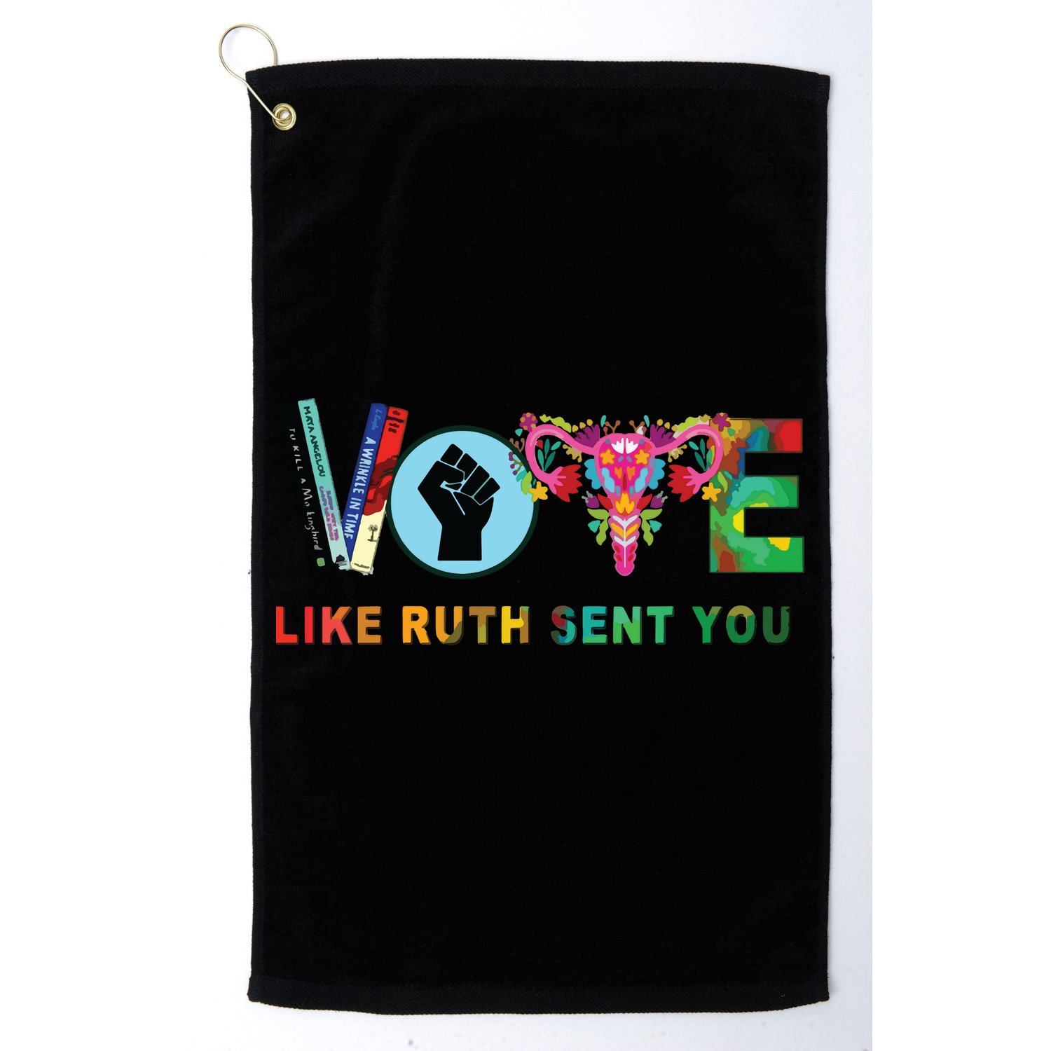 Like Ruth Sent You I Dissent Vote Golf Towel