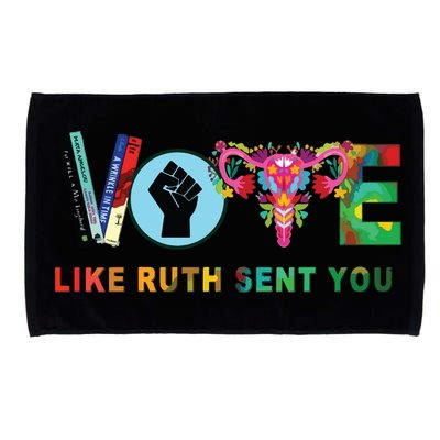 Like Ruth Sent You I Dissent Vote Microfiber Hand Towel